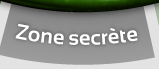 Zone secrète
